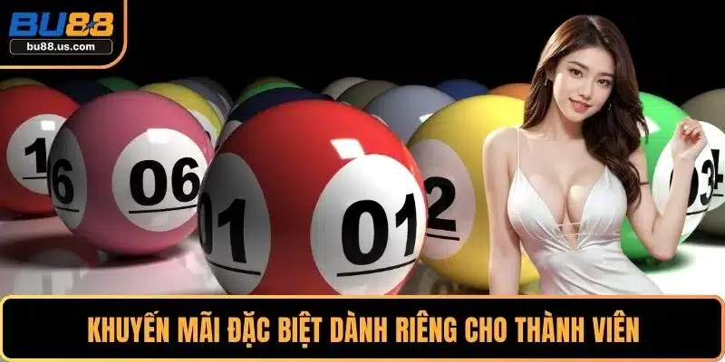 Khuyến mãi đặc biệt dành riêng cho thành viên