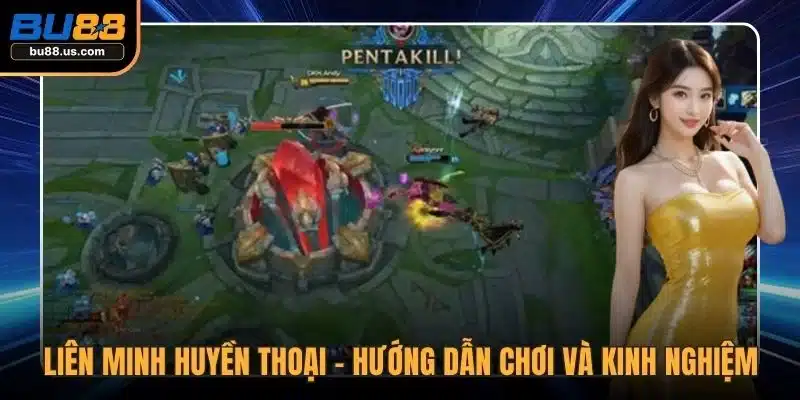 Liên Minh Huyền Thoại